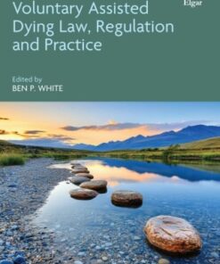 Research Handbook on Voluntary Assisted Dying Law, Regulation and Practice (EPUB)