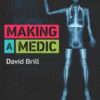 Making a Medic (EPUB) Making a Medic (EPUB)