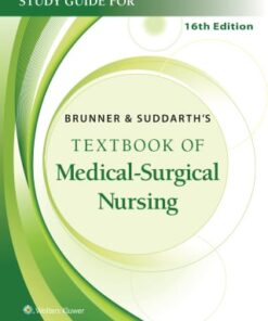 Study Guide for Brunner & Suddarth’s Textbook of Medical-Surgical Nursing, 16th Edition (EPUB)
