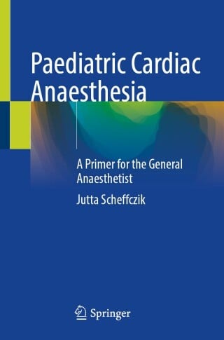 Paediatric Cardiac Anaesthesia (PDF) Paediatric Cardiac Anaesthesia (PDF)
