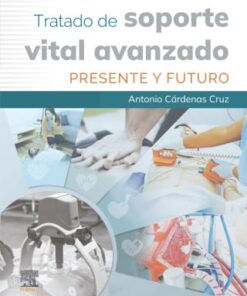 Tratado de Soporte Vital Avanzado. Presente y futuro (PDF)