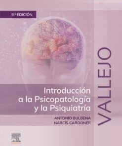 Vallejo. Introducción a la Psicopatología y la Psiquiatría, 9th Edition (EPUB)