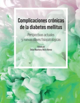 Complicaciones crónicas de la diabetes mellitus. Perspectivas actuales y nuevas claves fisiopatológicas (PDF) Complicaciones crónicas de la diabetes mellitus. Perspectivas actuales y nuevas claves fisiopatológicas (PDF)