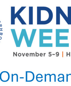 American Society of Nephrology Kidney Week On-Demand 2025