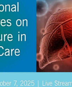 Cleveland Clinic International Perspectives on Liver Failure in Critical Care 2025