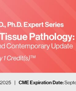 DocmedED 2025 Jason L. Hornick, M.D., Ph.D. Expert Series – Practical Soft Tissue Pathology