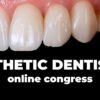 OHI-S Aesthetic dentistry online congress original programs of Klaus Müterthies, Edris Rasta and Maurizio De Stefano