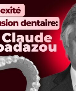 OHI-S La complexité de l’occlusion dentaire Diagnostic et traitement