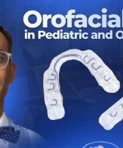 OHI-S Orofacial Pain in Pediatric and Orthodontic Practice