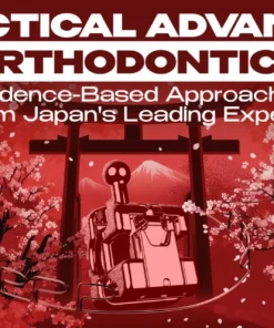 OHI-S Practical Advanced Orthodontics. Evidence-Based Approaches from Japan’s Leading Experts