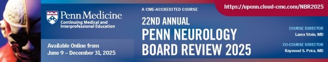 Penn Medicine 22nd Annual Neurology Board Review Course 2025 (Videos + PDFs)