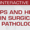 USCAP Tips and Hints in Surgical Pathology 2026