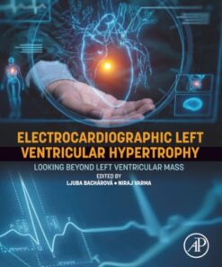 Electrocardiographic Left Ventricular Hypertrophy: Looking Beyond Left Ventricular Mass (True PDF from Publisher)