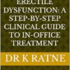 The PRP Protocol for Erectile Dysfunction: A Step-by-Step Clinical Guide to In-Office Treatment (EPUB)