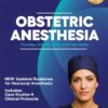 Obstetric Anesthesia: Physiology, Techniques, Safety, and Decision-Making (EPUB)