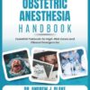 Obstetric Anesthesia Handbook: Essential Protocols for High-Risk Cases and Clinical Emergencies (PDF)