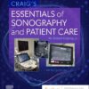 Craig’s Essentials of Sonography and Patient Care, 5th edition (PDF)