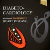 Diabeto-Cardiology: A Companion to Braunwald’s Heart Disease, 2nd edition (EPUB)