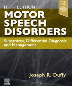Motor Speech Disorders: Substrates, Differential Diagnosis, and Management, 5th edition (EPUB)