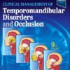 Clinical Management of Temporomandibular Disorders and Occlusion, 9th edition (PDF)