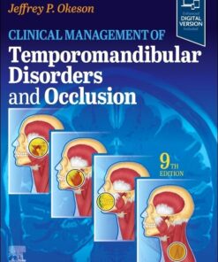 Clinical Management of Temporomandibular Disorders and Occlusion, 9th edition (PDF)