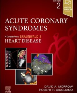 Acute Coronary Syndromes (Companion to Braunwald’s Heart Disease), 2nd edition (EPUB)