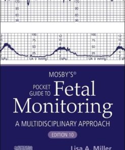 Mosby’s® Pocket Guide to Fetal Monitoring (Nursing Pocket Guides), 10th edition (PDF)