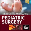 Holcomb and Ashcraft’s Pediatric Surgery, 8th edition (Original PDF from Publisher)