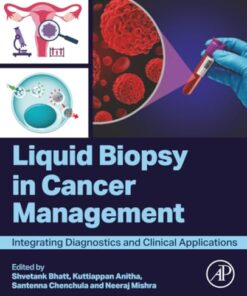 Liquid biopsy in Cancer Management: Integrating Diagnostics and Clinical Applications (True PDF from Publisher)