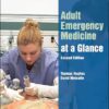 Adult Emergency Medicine at a Glance, 2nd edition (Original PDF from Publisher)