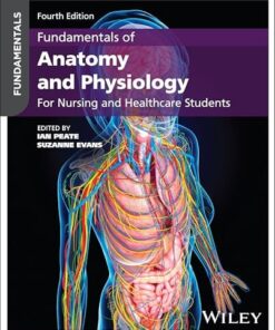 Fundamentals of Anatomy and Physiology: For Nursing and Healthcare Students, 4th edition (PDF)