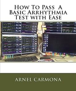 How To Pass A Basic Arrhythmia Test with Ease (EPUB)