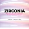 Zirconia: Material Properties and Surgical Principles for Dental Implants and Restorations (Original PDF from Publisher)