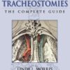 Tracheostomies The Complete Guide (Original PDF from Publisher) Tracheostomies The Complete Guide (Original PDF from Publisher)
