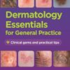 Dermatology Essentials for General Practice (EPUB)