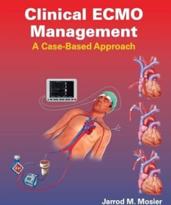 Clinical ECMO Management: A Case-Based Approach (EPUB)