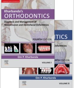 Kharbanda’s Orthodontics: Diagnosis and Management of Malocclusion and Dentofacial Deformities, 2 Vol Set, 4th edition (PDF)