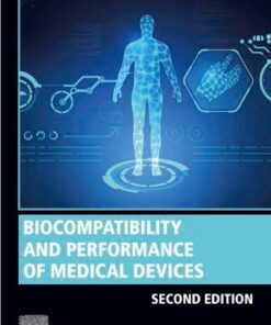Biocompatibility and Performance of Medical Devices, 2nd Edition (PDF)