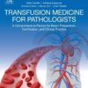 Transfusion Medicine for Pathologists (EPUB)