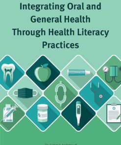 Integrating Oral and General Health Through Health Literacy Practices: Proceedings of a Workshop (EPUB)