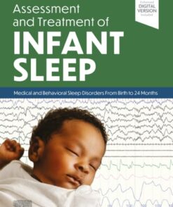 Assessment and Treatment of Infant Sleep: Medical and Behavioral Sleep Disorders from Birth to 24 Months (PDF)