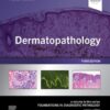 Dermatopathology, 3rd Edition (PDF) Dermatopathology, 3rd Edition (PDF)