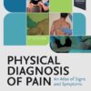 Physical Diagnosis of Pain, 5th Edition (PDF)
