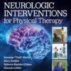 Neurologic Interventions for Physical Therapy, 5th Edition (EPUB) Neurologic Interventions for Physical Therapy, 5th Edition (EPUB)