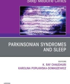 Parkinsonian Syndromes and Sleep, An Issue of Sleep Medicine Clinics (PDF)