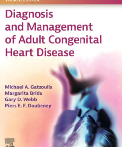 Diagnosis and Management of Adult Congenital Heart Disease, 4th Edition (PDF)