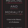 Medicine and Morality (PDF)