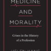 Medicine and Morality (EPUB)