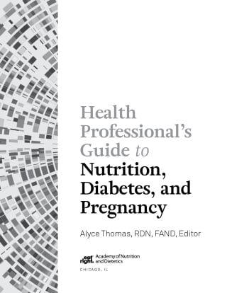 Health Professional’s Guide to Nutrition, Diabetes, and Pregnancy (PDF) Health Professional’s Guide to Nutrition, Diabetes, and Pregnancy (PDF)