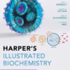 Harper’s Illustrated Biochemistry, 33rd Edition (PDF) Harper’s Illustrated Biochemistry, 33rd Edition (PDF)